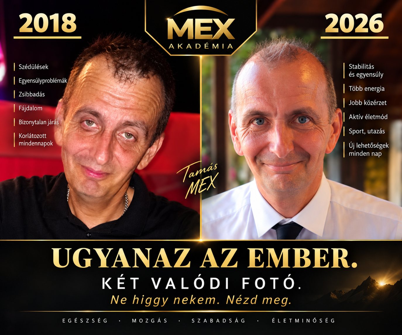 Tamás MEX – két időpont, két valódi fotó